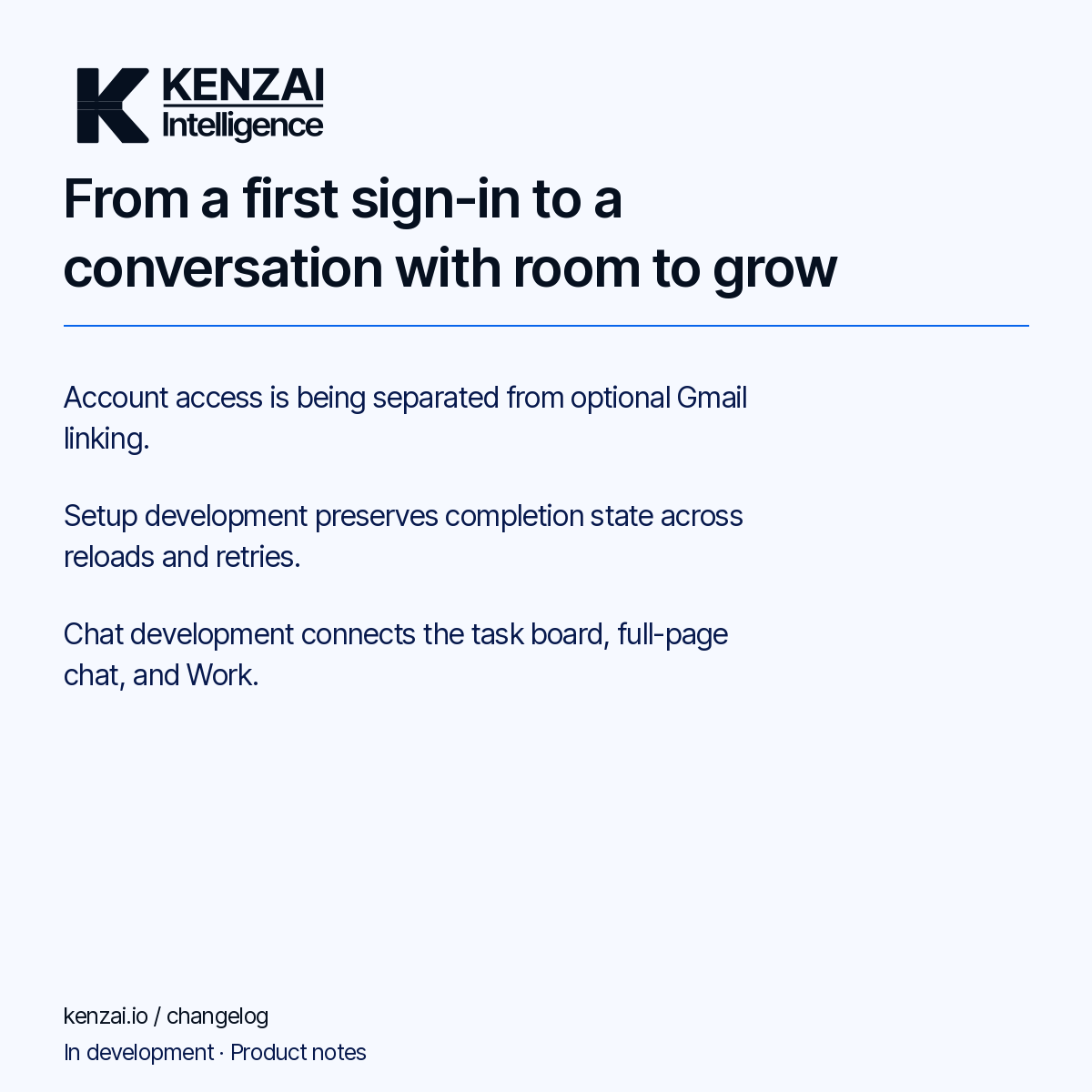 Kenzai product development notes: From a first sign-in to a conversation with room to grow